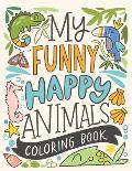 My funny happy animals coloring book