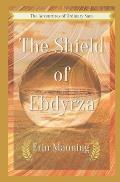 The Adventures of Ordinary Sam: Book Five: The Shield of Ebdyrza