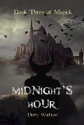 Book Three of Magick: Midnight's Hour