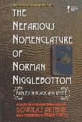 The Nefarious Nomenclature of Norman Nigglebottom: A Tales From the Dougside Collection