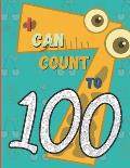 I Can Count to 100: Learn numbers 1 to 100 by coloring them - Toddler and Preschoolers Coloring Book Ages 4-6 - Cover with numbers in the