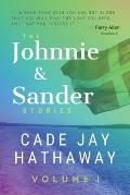 The Johnnie & Sander Stories Volume I