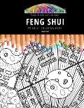 Feng Shui: AN ADULT COLORING BOOK: An Awesome Coloring Book For Adults