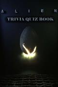Alien: Trivia Quiz Book