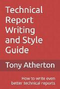 Technical Report Writing and Style Guide: How to write even better technical reports.