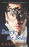 Darcy the Beast: A Pride and Prejudice Variation