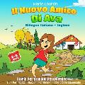 Il Nuovo Amico Di Ava: Bilingue Italiano - Inglese Storie Per Bambini Per Dormire Libri Per Ragazzi Racconti Per Bambini Storie Della Buonano