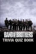 Band of Brothers: Trivia Quiz Book
