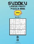 Sudoku Large Print Puzzles - Easy: 100 Easy-Level Fun Sudoku Puzzles