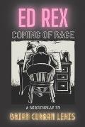 Ed Rex: Coming of Rage