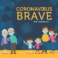 Coronavirus Brave