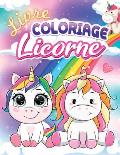 Livre Coloriage Licorne: Cahier de coloriage enfant sp?cial Licorne - 50 merveilleuses licornes ? colorier sans d?border dans ce livre de color
