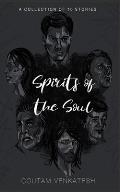 Spirits of The Soul: A collection of 10 stories