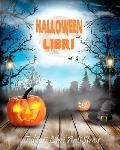 Halloween libri: Halloween Libri Da colorare Per Adulti 40 Disegni e Motivi Rilassanti Antistress