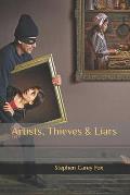 Artists, Thieves & Liars