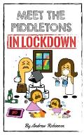 Meet the Piddletons: In Lockdown