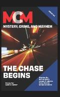 The Chase Begins: Mystery, Crime, and Mayhem: Issue 3
