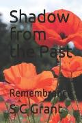 Shadow from the Past: Remembrance