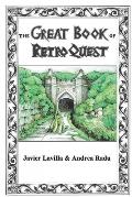 The Great Book of Retro Quest: Atlas and Bestiary
