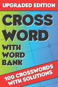 Crossword with Word Bank: Crossword Puzzle Books for Adults, Large Print Crosswords, Crossword for Men and Women, Challenging Crossword Puzzles