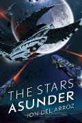 The Stars Asunder: The Aryshan War Book 2 - An Epic Space Opera