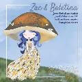 Zac & Boletina - Favole illustrate per bambini piccoli (2-6 anni) con testi in stampatello maiuscolo e immagini da colorare: avventure per bambini cur