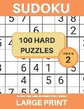 100 Large Print Hard Level Sudoku Puzzles, Volume 2: Puzzle Book for Adults, Seniors, Advanced Players