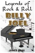 Legends of Rock & Roll - Billy Joel