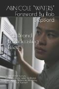 The Brand Broadcasting Effect: The Next-Level Business Communications Factor For Brand Positioning & Multimedia Marketing Success (Action Planner)