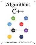 Algorithms C++: Explains Algorithms with Beautiful Pictures Learn it Easy Better and Well