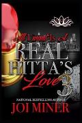 All I Want Is A Real Hitta's Love 3