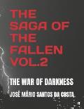 The Saga of the Fallen Vol 2: The War of Darkness