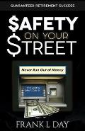 $afety on Your Street: Overcoming $ix Barrier$ to Retirement $ucce$$