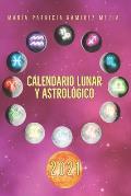Calendario Lunar y Astrologico 2021