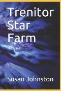 Trenitor Star Farm