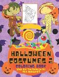 Halloween Costumes 2 Coloring Book What Are You Going to Be This Halloween?: 31 Days of Coloring Pages to Celebrate Halloween and Help Inspire This Ye