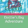 Dottie's Big Adventure