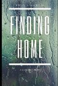 Finding Home: A Collection of Poetry