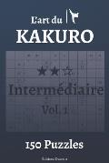 L'art du Kakuro Interm?diaire Vol.1