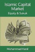 Islamic Capital Market: Equity & Sukuk