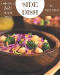 A Collection Of 365 Side Dish Recipes: More Than a Side Dish Cookbook