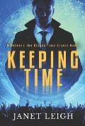Keeping Time: A Between The Clouds Time Travel Novel