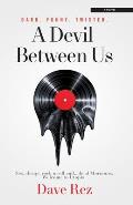 Devil Between Us