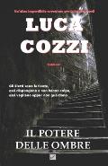 IL POTERE DELLE OMBRE (Thriller): Un'altra imperdibile avventura per Luke McDowell