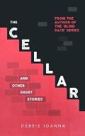 The Cellar: and other short stories