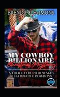 My Cowboy Billionaire Christmas Mystery