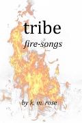 tribe: fire-songs