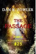 The PASSAGE, PT 2: A 'Jackson Stafford' Series book #25