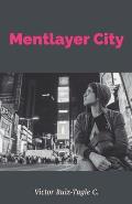 Mentlayer City