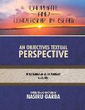 Caliphate and Leadership in Islam; An Objective Textual Perspective